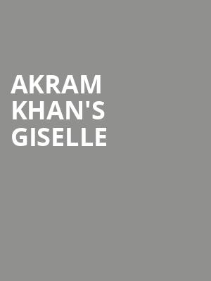 Akram Khan's Giselle at Sadlers Wells Theatre